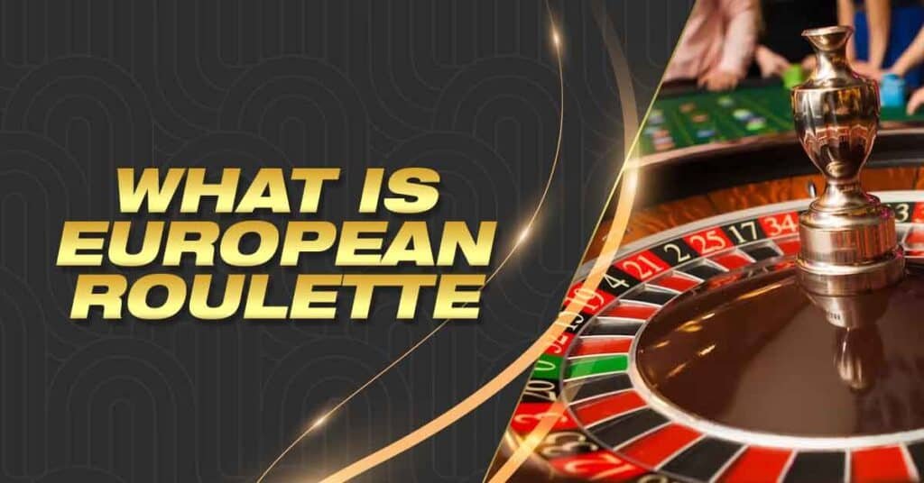 What is European Roulette Lodi291